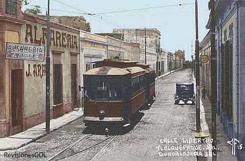 Tranvía en calle libertad Tlaquepaque